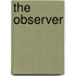 The observer