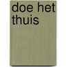 Doe het thuis door Jan Juffermans