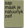 Sap maak je natuurlyk zelf by Schaik