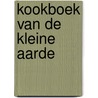 Kookboek van de kleine aarde door Vlasveld