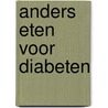 Anders eten voor diabeten door Burgmans