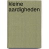 Kleine aardigheden door Hans Kamerbeek