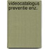 Videocatalogus preventie enz.