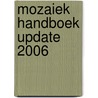 Mozaiek handboek update 2006 door T. Pauli