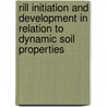 Rill initiation and development in relation to dynamic soil properties door N.A. Bouma