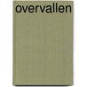 Overvallen door Mertens
