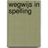 Wegwijs in spelling