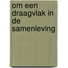 Om een draagvlak in de samenleving door Cuperus