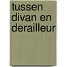 Tussen divan en derailleur door G. Buist