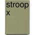 Stroop X