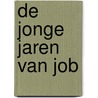 De jonge jaren van Job door J. van Atten