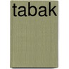 Tabak by Unknown
