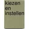 Kiezen en instellen door Siemons