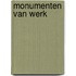 Monumenten van werk