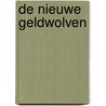 De nieuwe geldwolven door G.J. Millman