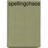 Spellingchaos by Wim Daniëls