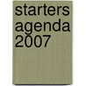 Starters Agenda 2007 by P.L. Bos