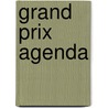 Grand Prix agenda door P.L. Bos
