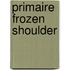 Primaire frozen shoulder