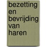 Bezetting en bevrijding van Haren by H.J.C. Bekenkamp