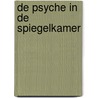 De psyche in de spiegelkamer by M. Dupuis