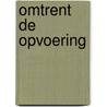 Omtrent de opvoering door L. van den Dries