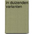 In duizenden varianten