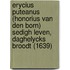 Erycius Puteanus (Honorius van den Born) Sedigh leven, daghelycks broodt (1639)