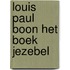 Louis Paul Boon het boek Jezebel