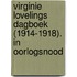 Virginie Lovelings dagboek (1914-1918). In Oorlogsnood