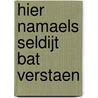 Hier namaels seldijt bat verstaen door A. Faems