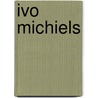 Ivo Michiels by Y. T'sjoen