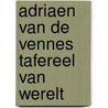 Adriaen van de vennes tafereel van werelt by Vaeck