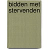 Bidden met stervenden door Onbekend