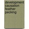 Development causation feather pecking door Blokhuis