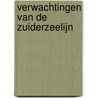 Verwachtingen van de Zuiderzeelijn by G.A. Marlet