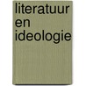 Literatuur en ideologie door Kummer