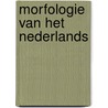 Morfologie van het Nederlands door Sal Santen