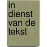 In dienst van de tekst by J.H.J. Luif