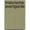 Historische avantgarde door J. Fontijn