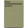 Kleine Middelnederlandse syntaxis by J.M. van der Horst