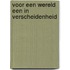 Voor een wereld een in verscheidenheid