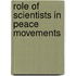 Role of scientists in peace movements