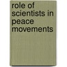 Role of scientists in peace movements by Tolhoek