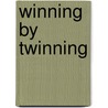 Winning by twinning by Unknown