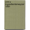 Vmt s ingredientenwyzer 1991 door Onbekend