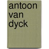 Antoon van Dyck door B. van Beneden