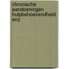 Chronische aandoeningen hulpbehoevendheid enz door Onbekend