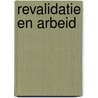 Revalidatie en arbeid by Steffen W. Schmidt