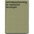 Rechtsbescherming by medische keuringen